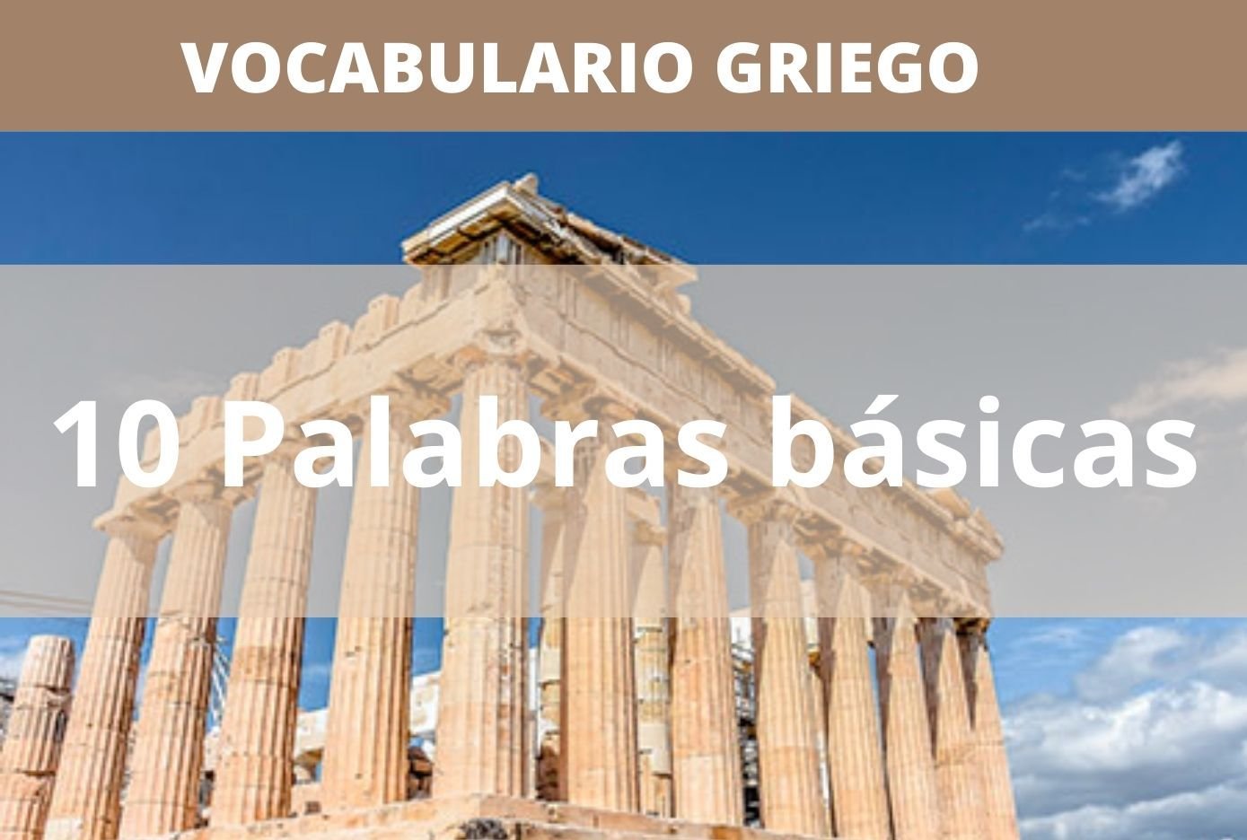 10 palabras básicas en GRIEGO