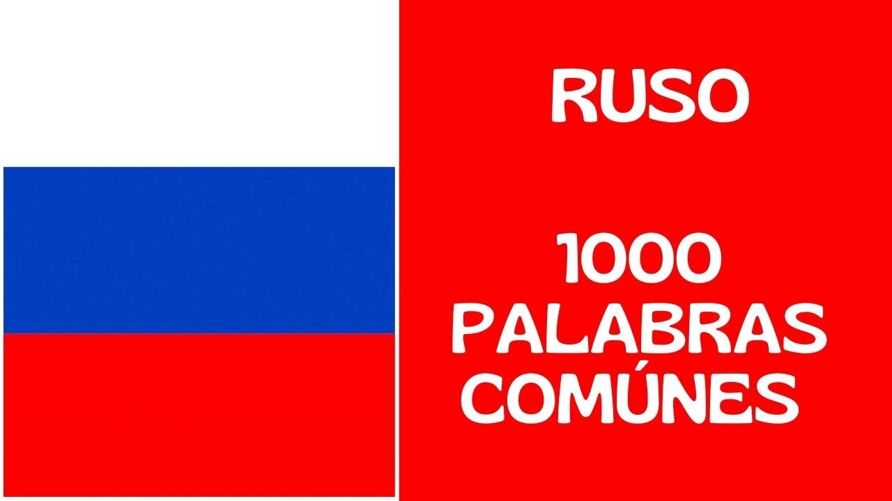 PALABRAS COMUNES EN RUSO