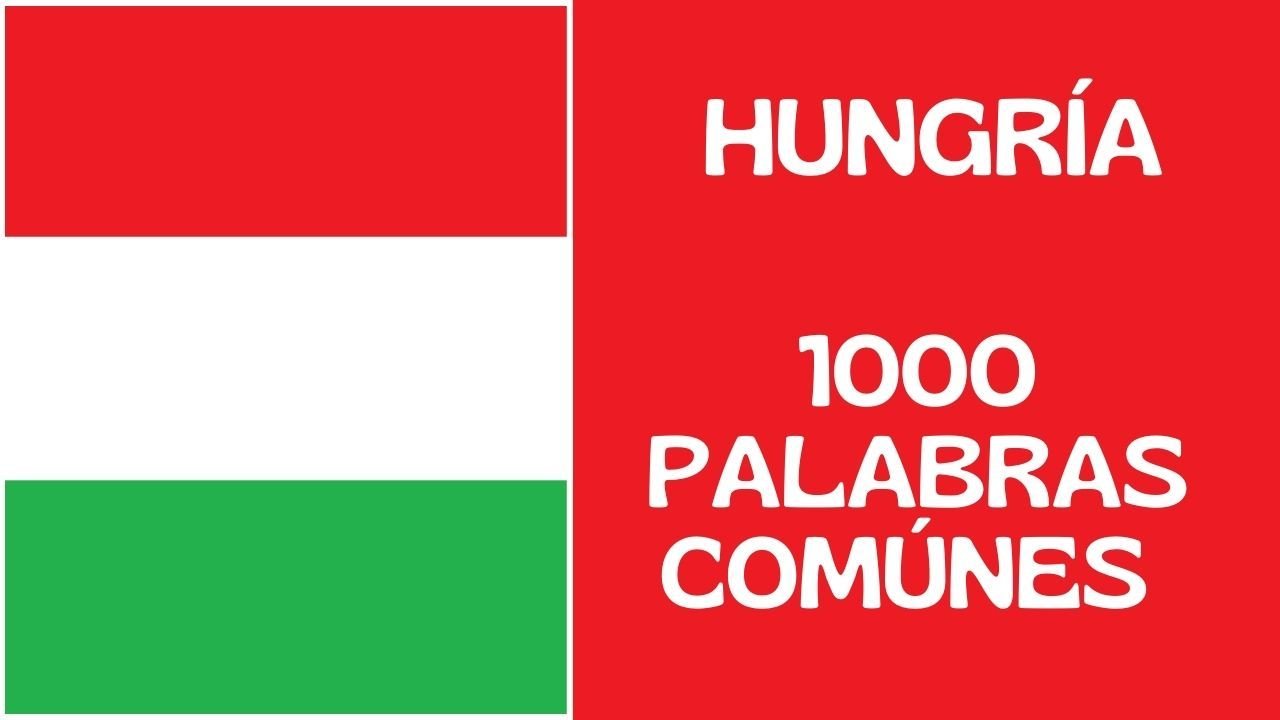 mil palabras comunes en hugaro