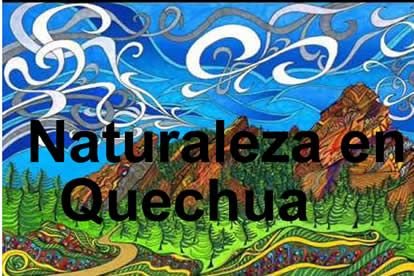 Naturaleza en QUECHUA