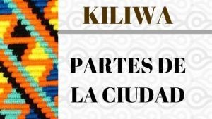 KILIWA-PARTES-CIUDAD-VOCABULARIO.jpg
