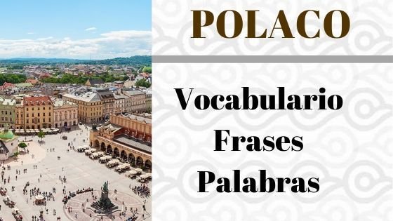 Polaco – Vocabulario y Frases