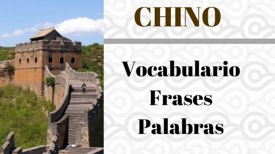 Chino – Vocabulario y Frases