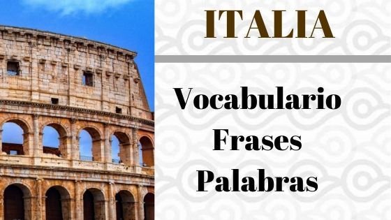 Italiano – Vocabulario y Frases