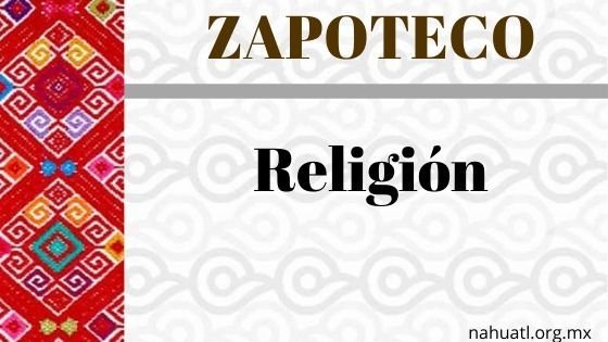 Zapoteco- Diccionario – Religión