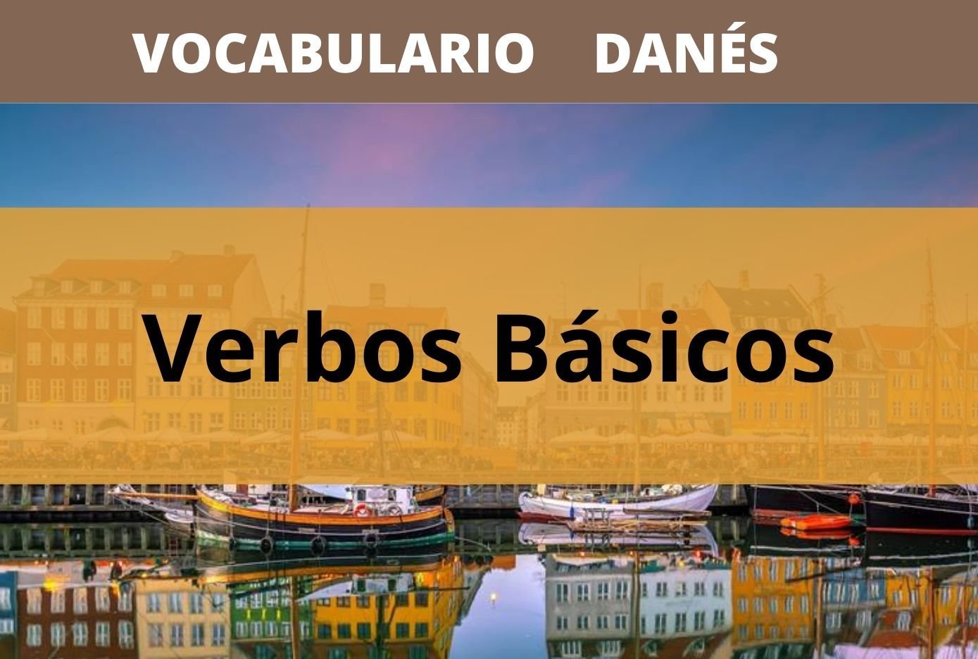 Aprende los Verbos Básicos en Danés