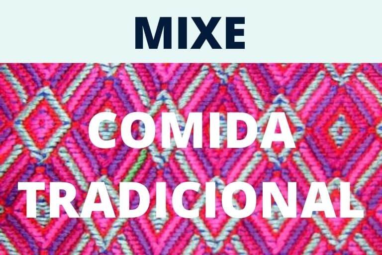 Comida tradicional en Mixe
