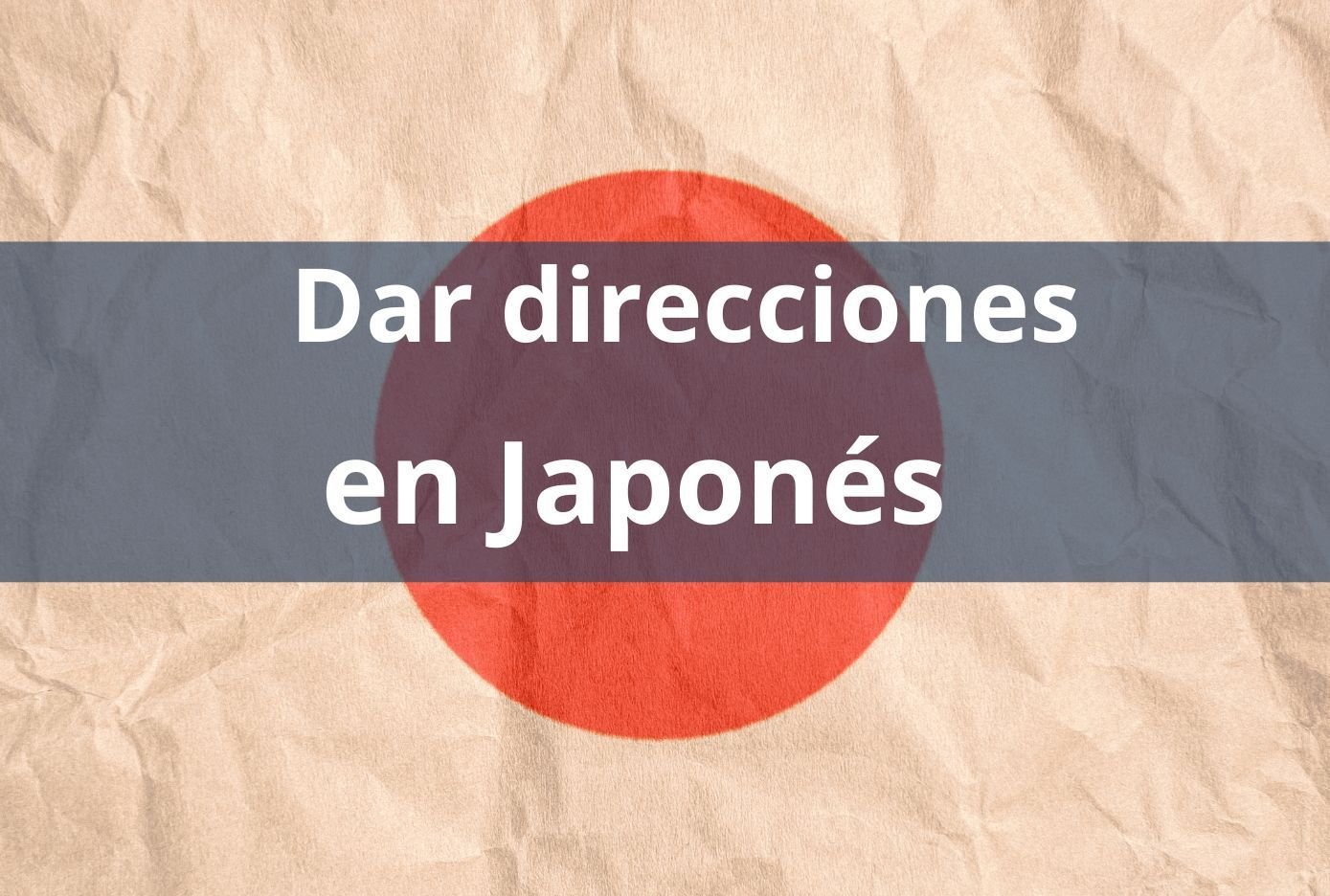 dar direccions en japones