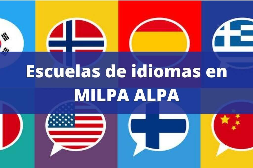 Mejores escuelas de idiomas en Milpa Alta