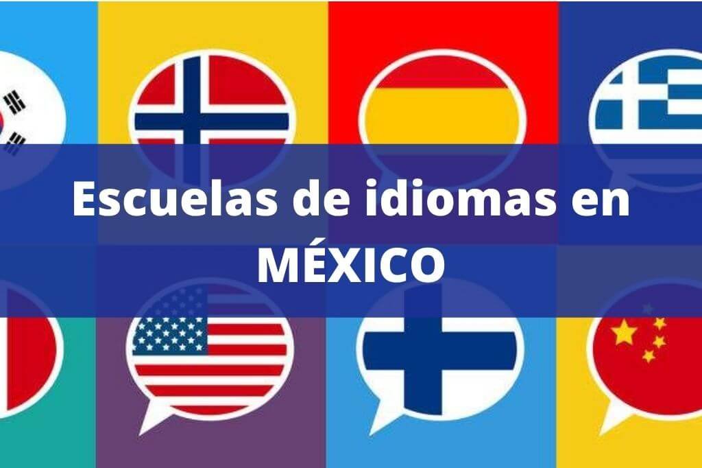 Escuelas de Idiomas en México