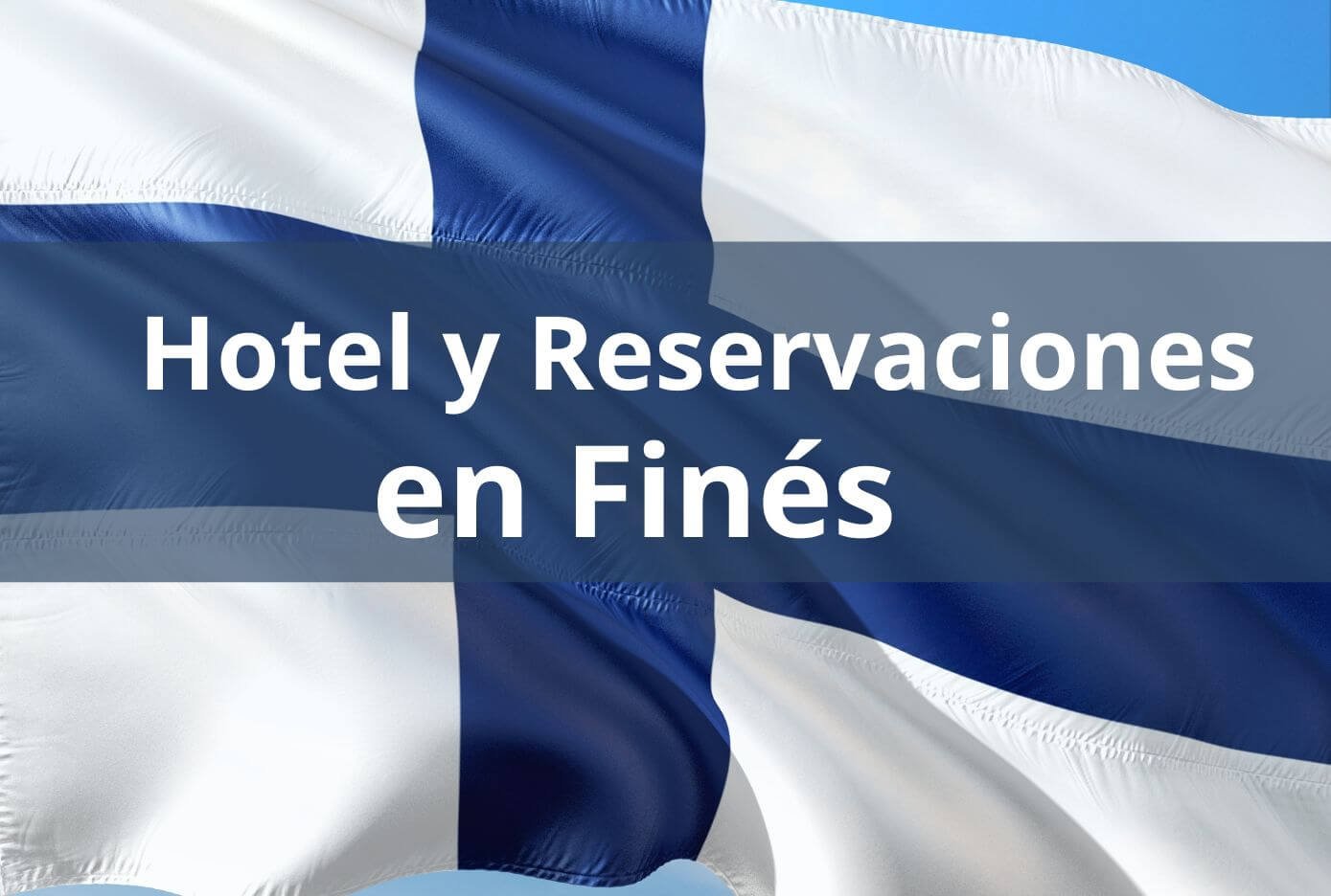 Cómo decir hotel y sus servicios en Finés