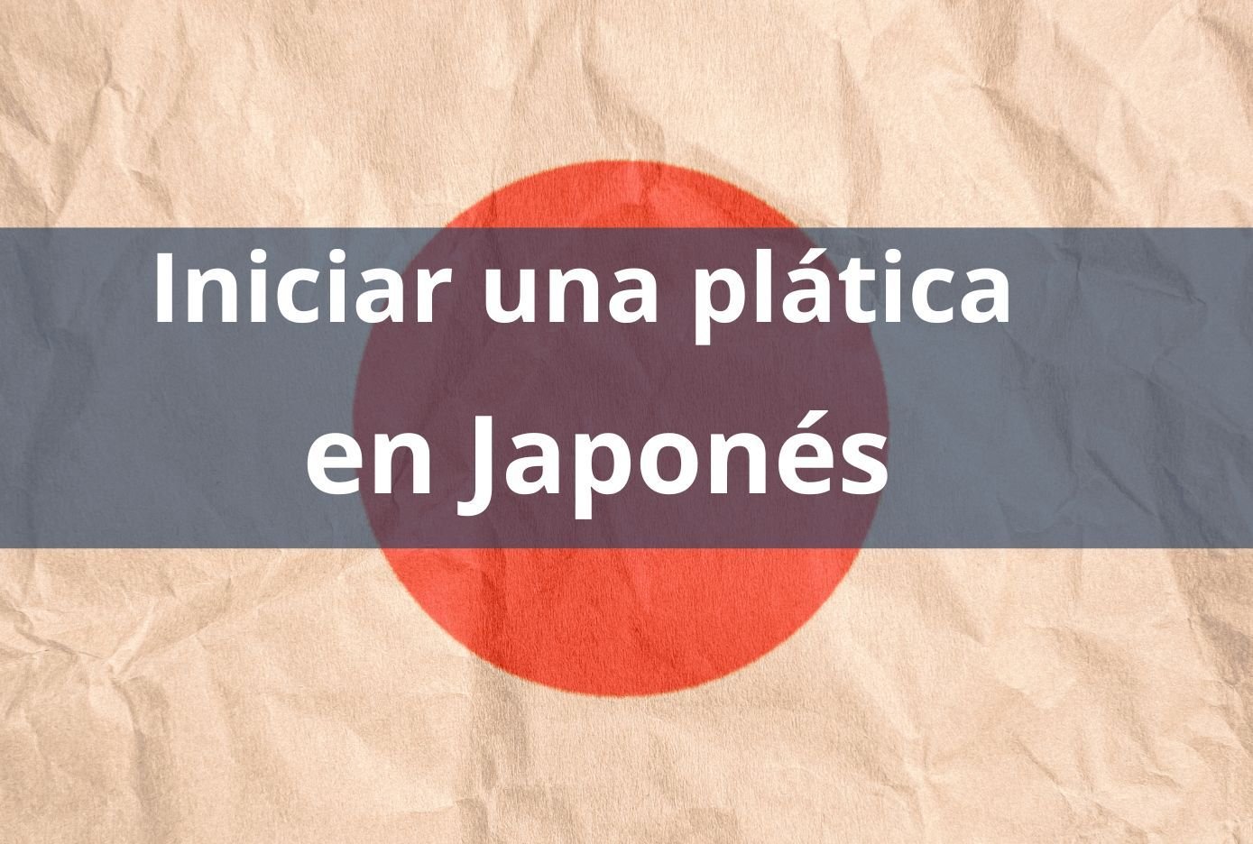 como iniciar una conversacion en japones