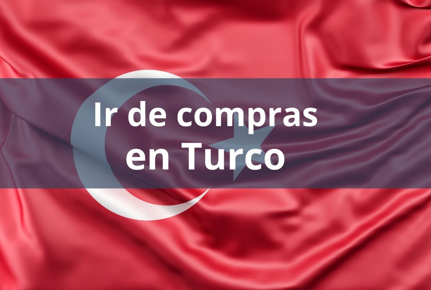 ir de co,pras en turco