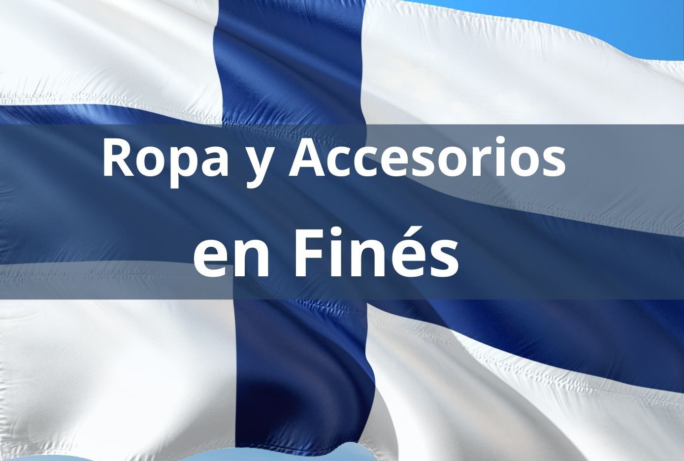 Como se dice la ropa en Finés