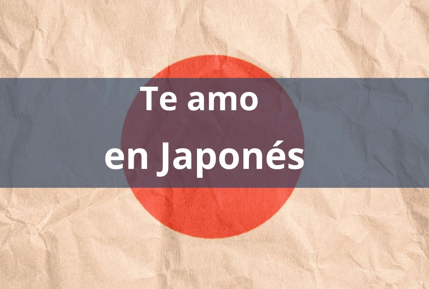 como se dice en japones te amo