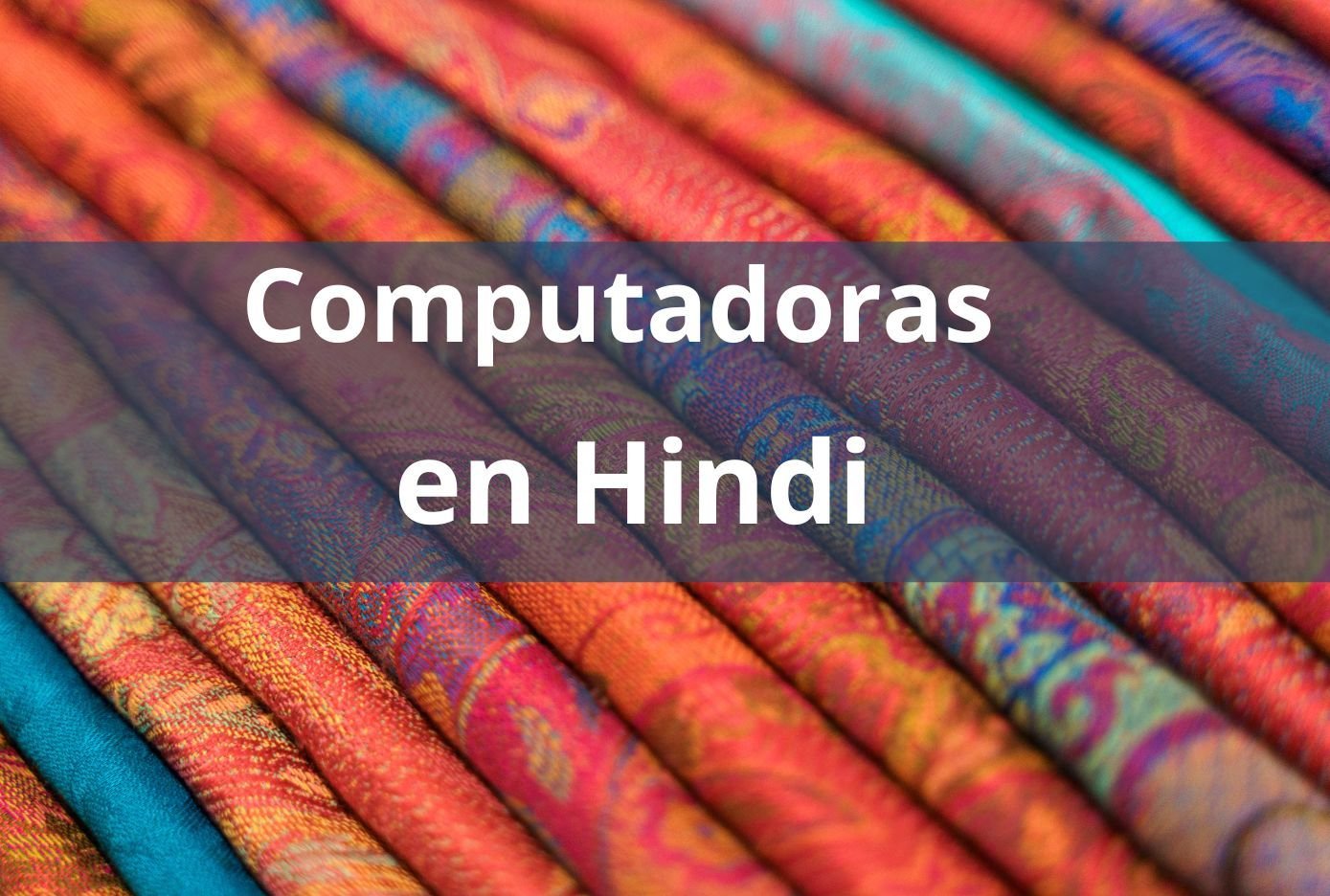 Cómo decir Computadora y Tecnología en Hindi