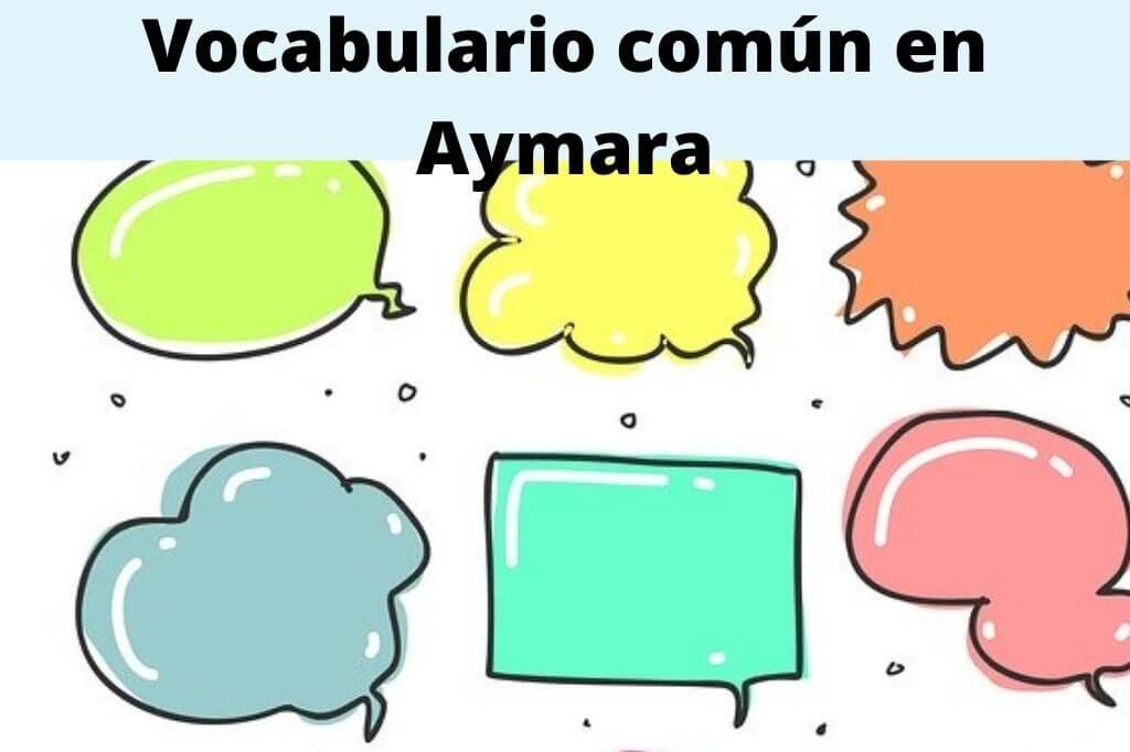 Vocabulario de uso frecuente en Aymara